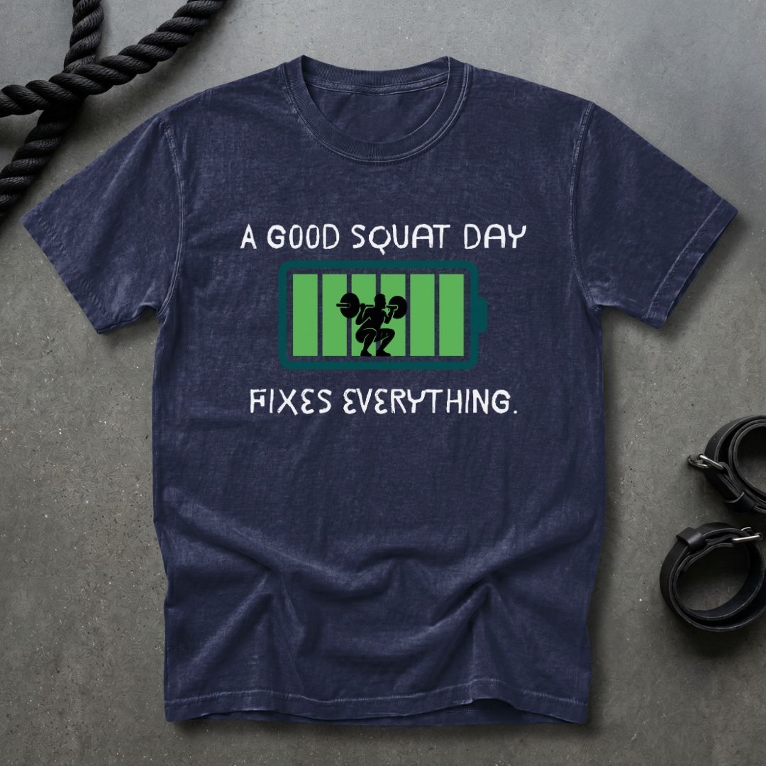Squat Day Fixes Everything T-shirt