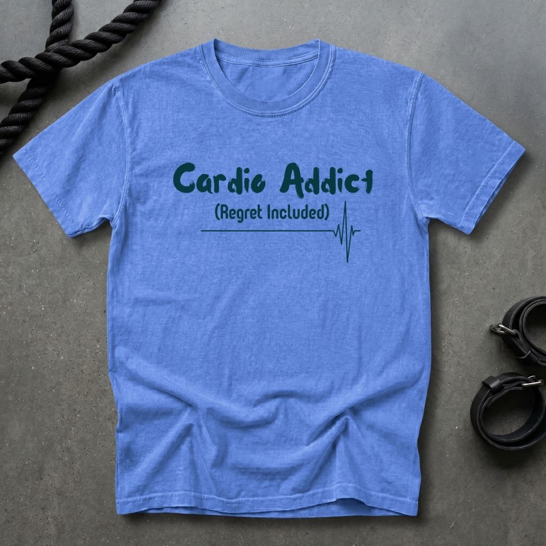 Cardio Addict T-shirt