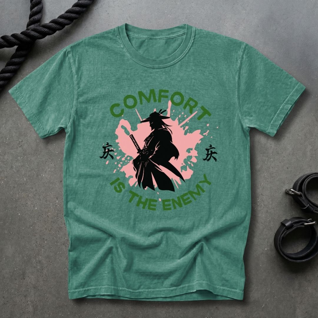 Comfort Is The Enemy T-shirt