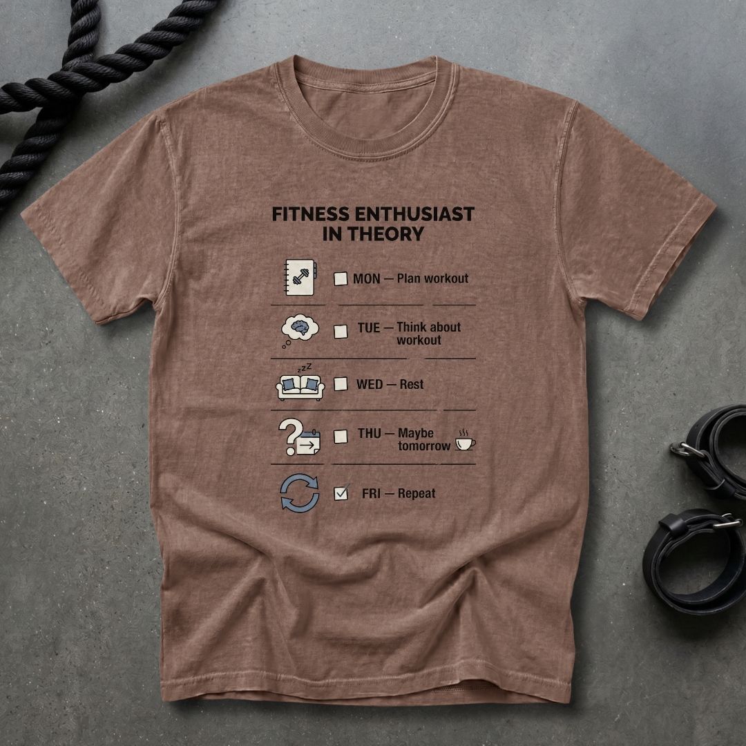 Fitness Enthusiast In Theory T-shirt