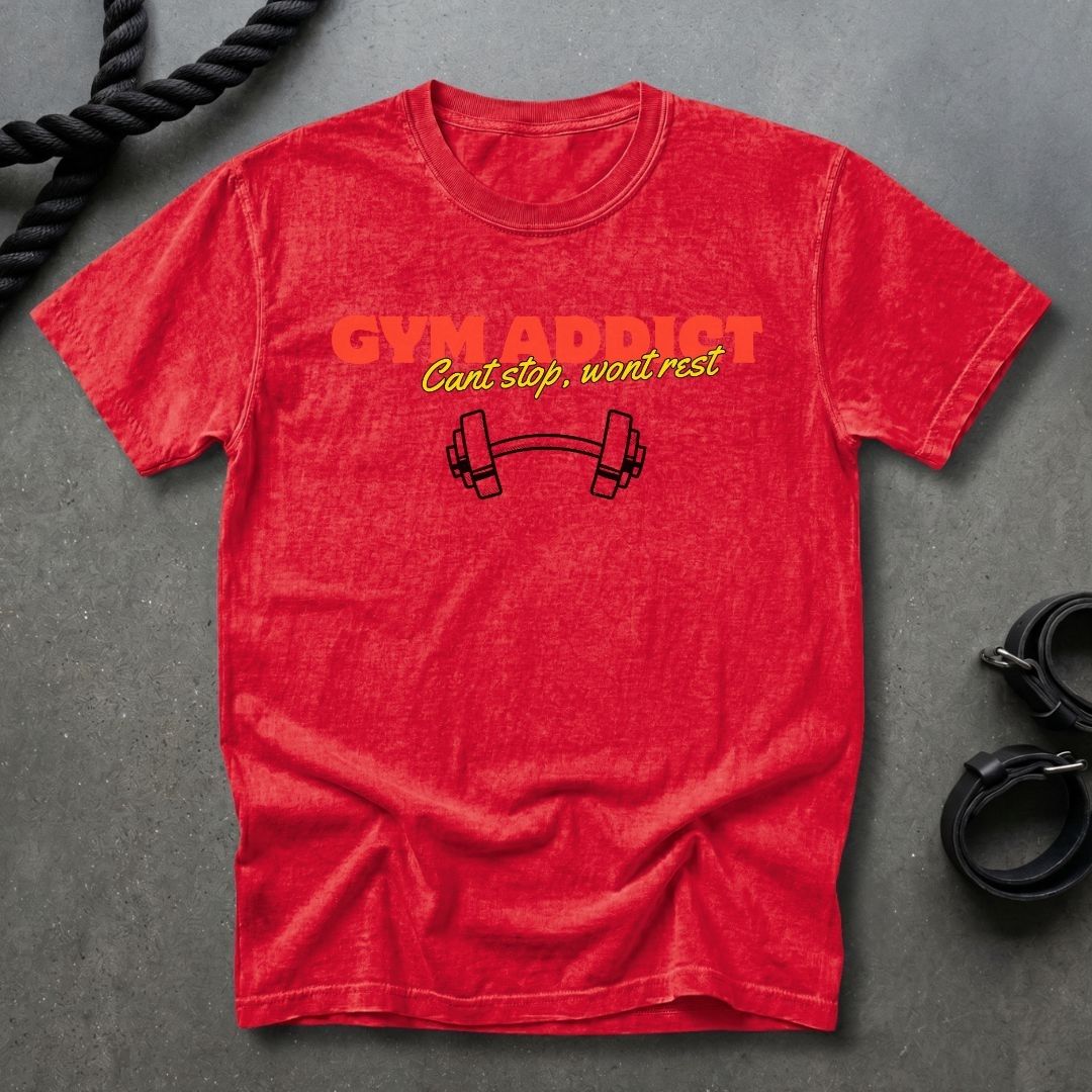 Gym Addict T-shirt