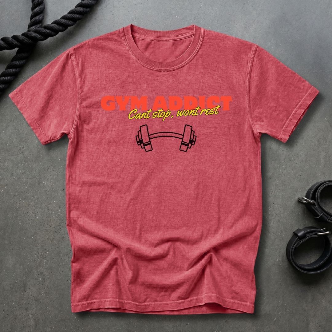 Gym Addict T-shirt