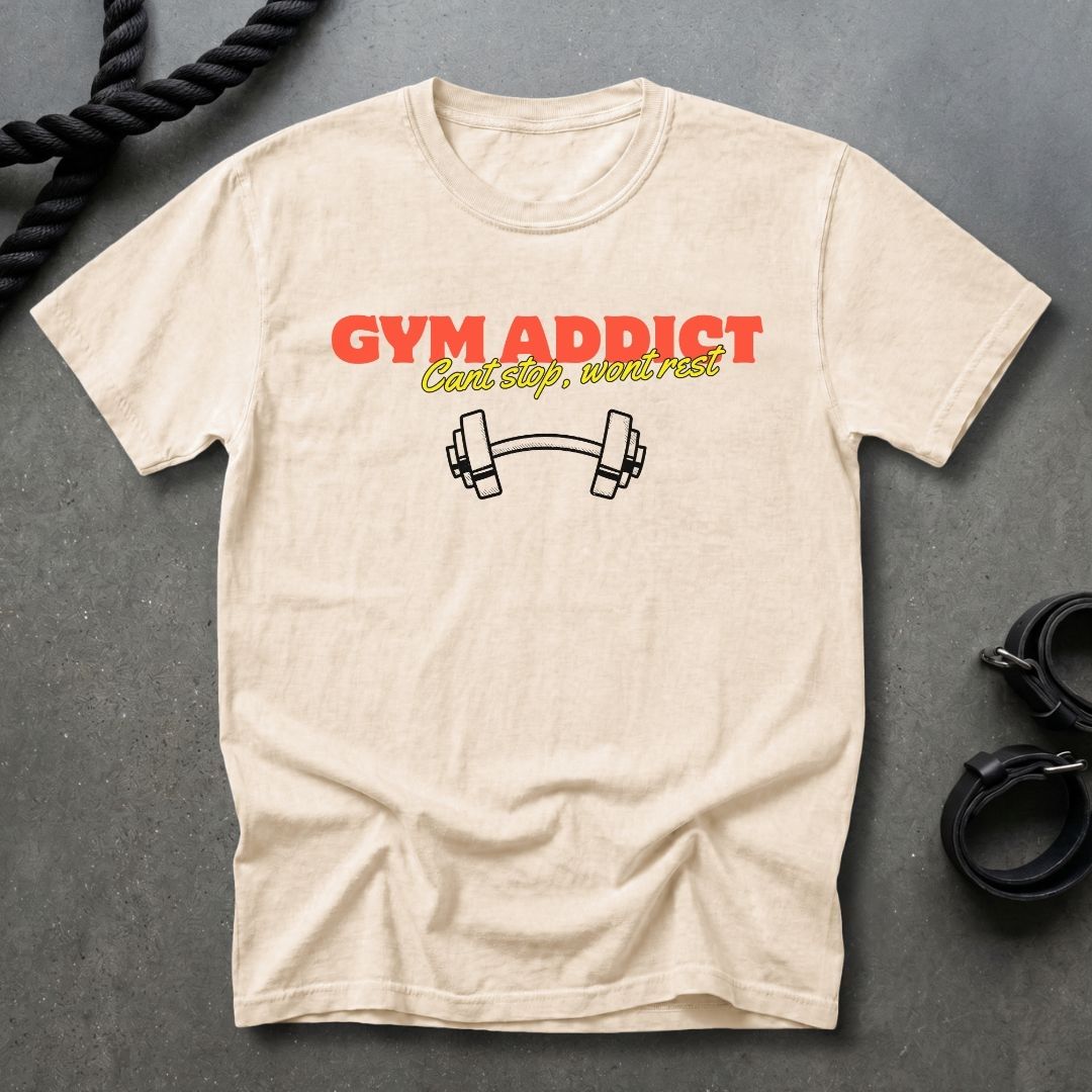 Gym Addict T-shirt