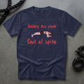 Plank Out Of Spite T-shirt
