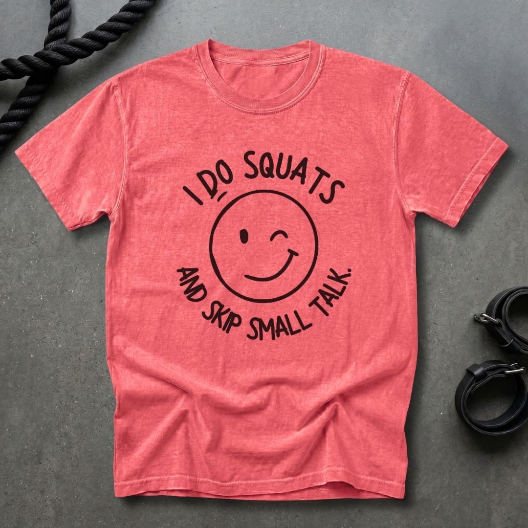 Squat And Skip Small Talk T-shirt