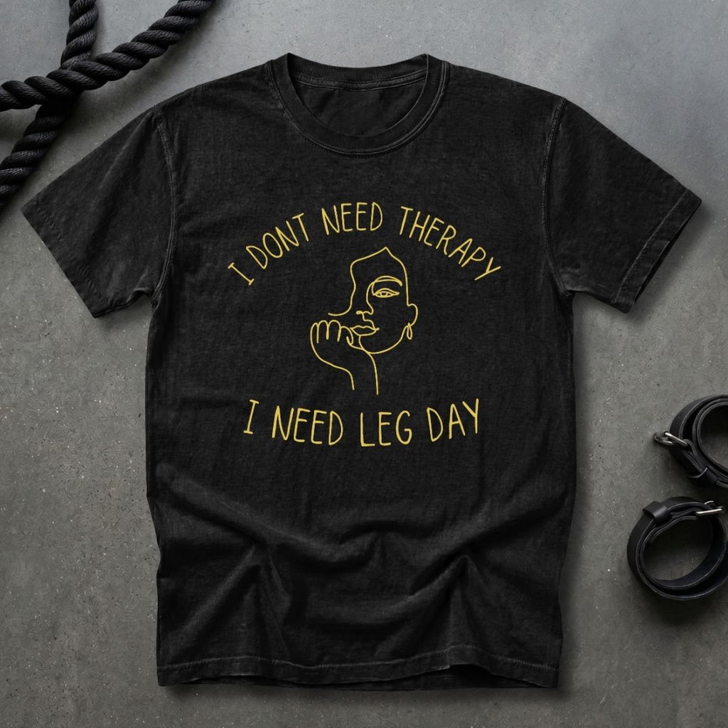 No Therapy, Just Leg Day Women's T-shirt