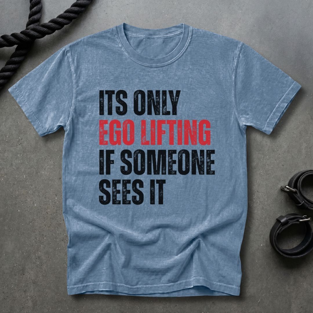 Ego Lifting T-shirt