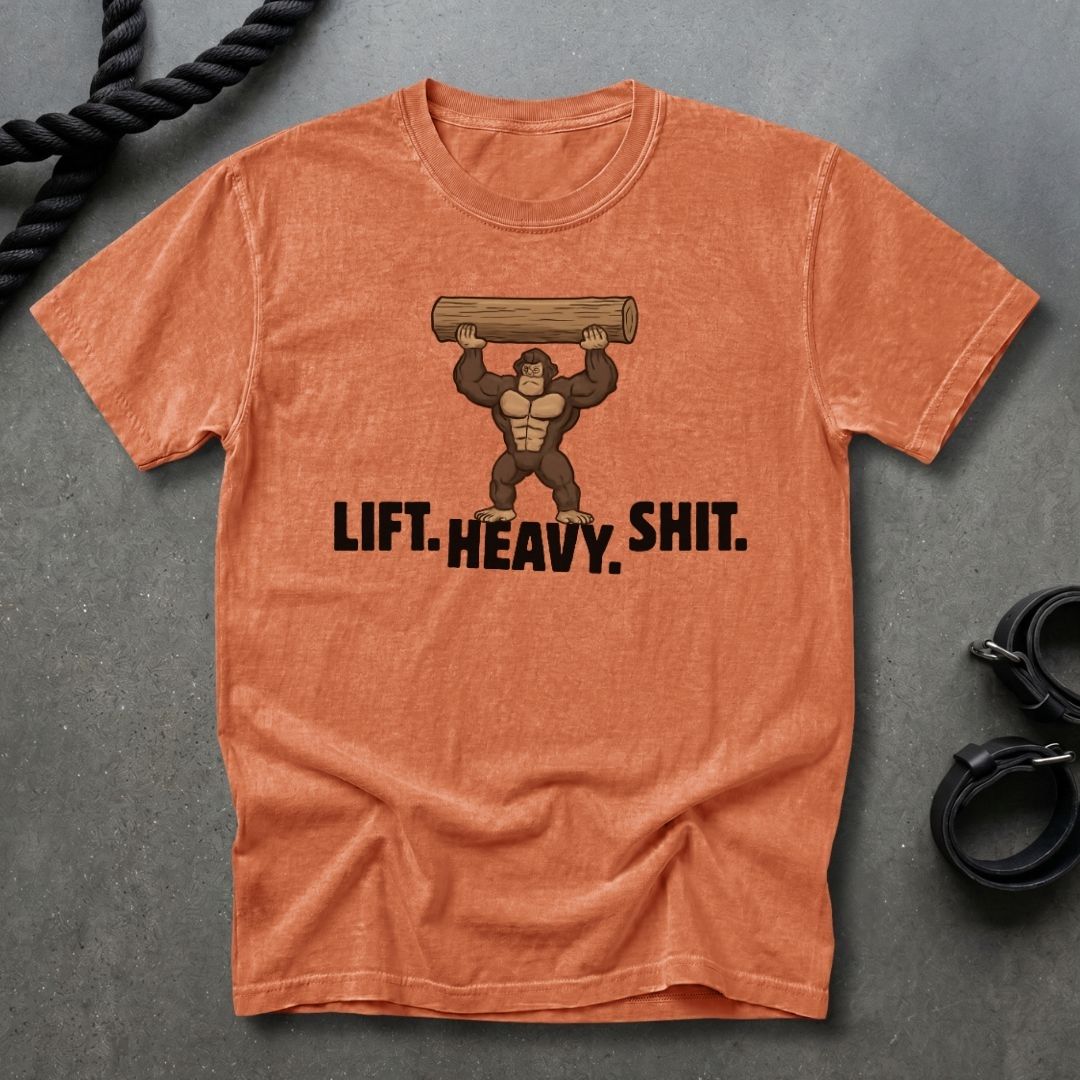 Lift Heavy Shit T-shirt