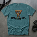 Lift Heavy Shit T-shirt