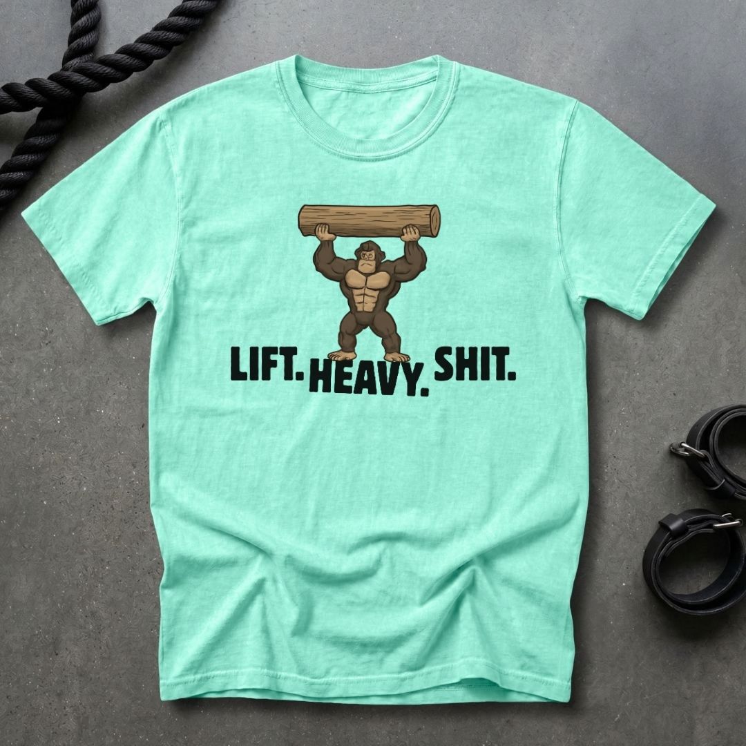 Lift Heavy Shit T-shirt