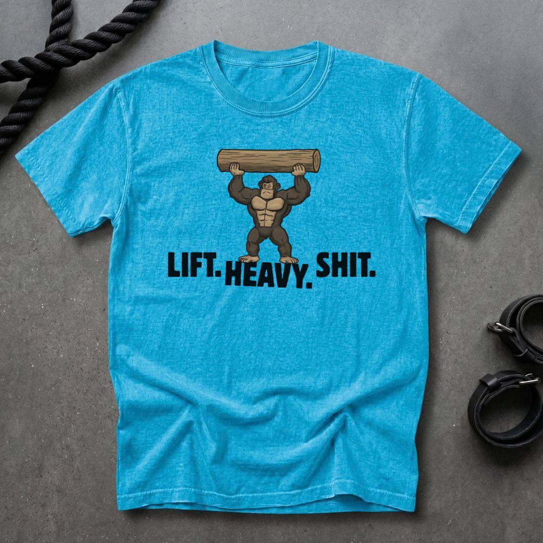 Lift Heavy Shit T-shirt