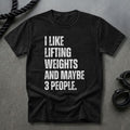 I Like Lifting Weights T-shirt