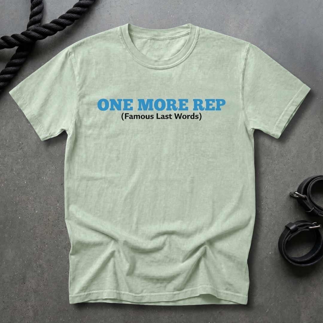 One More Rep T-shirt