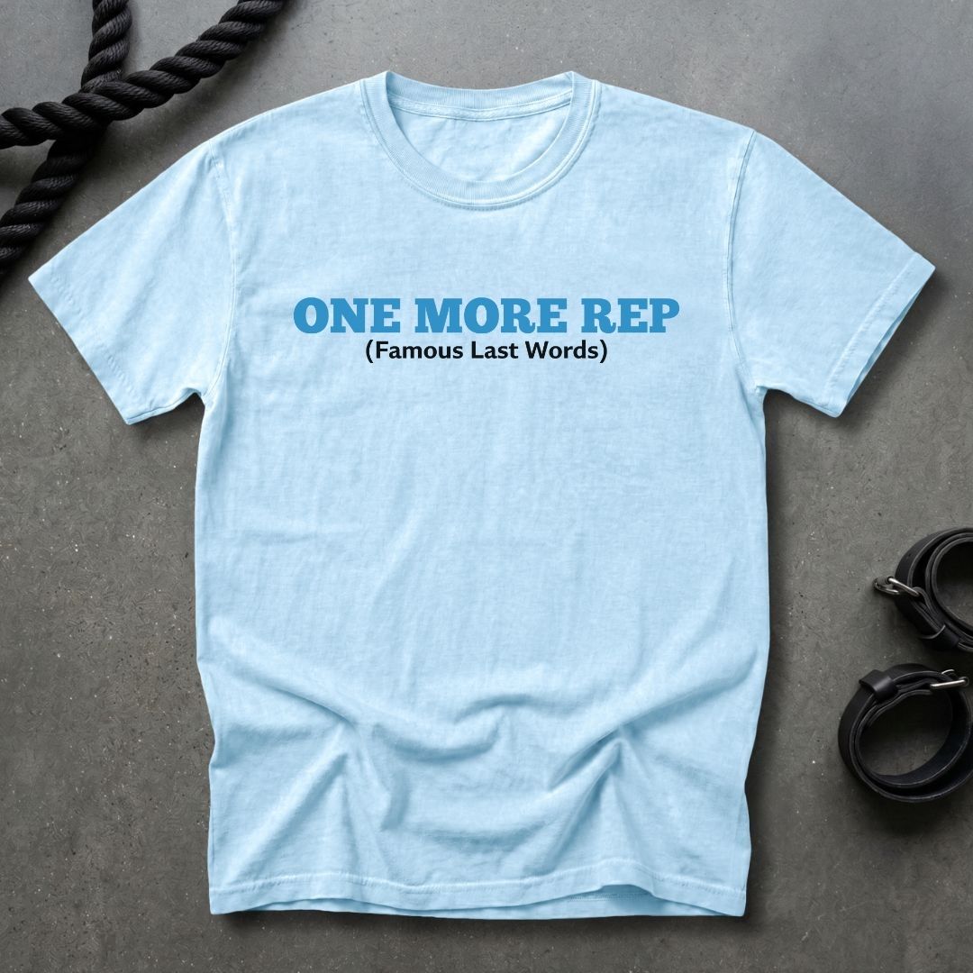 One More Rep T-shirt