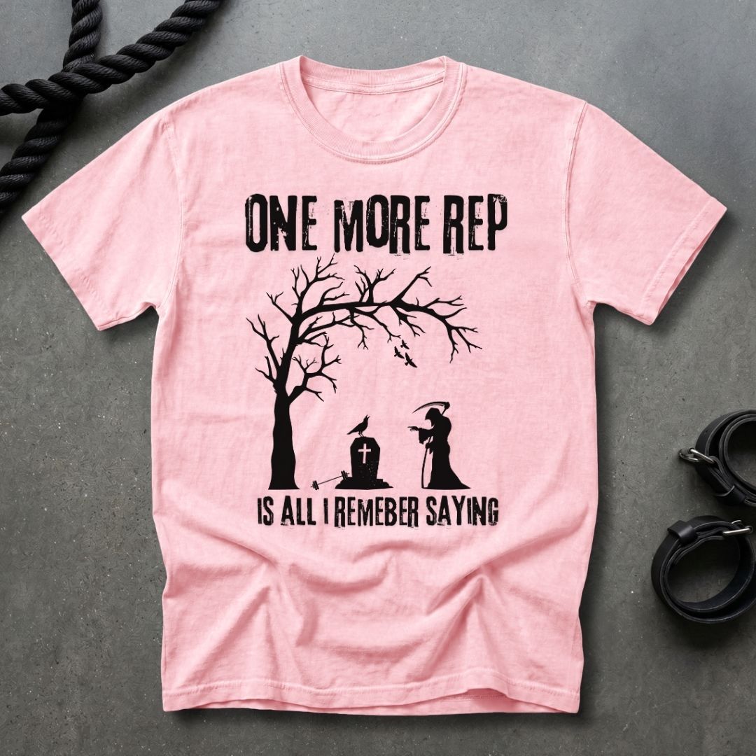 One More Rep T-shirt