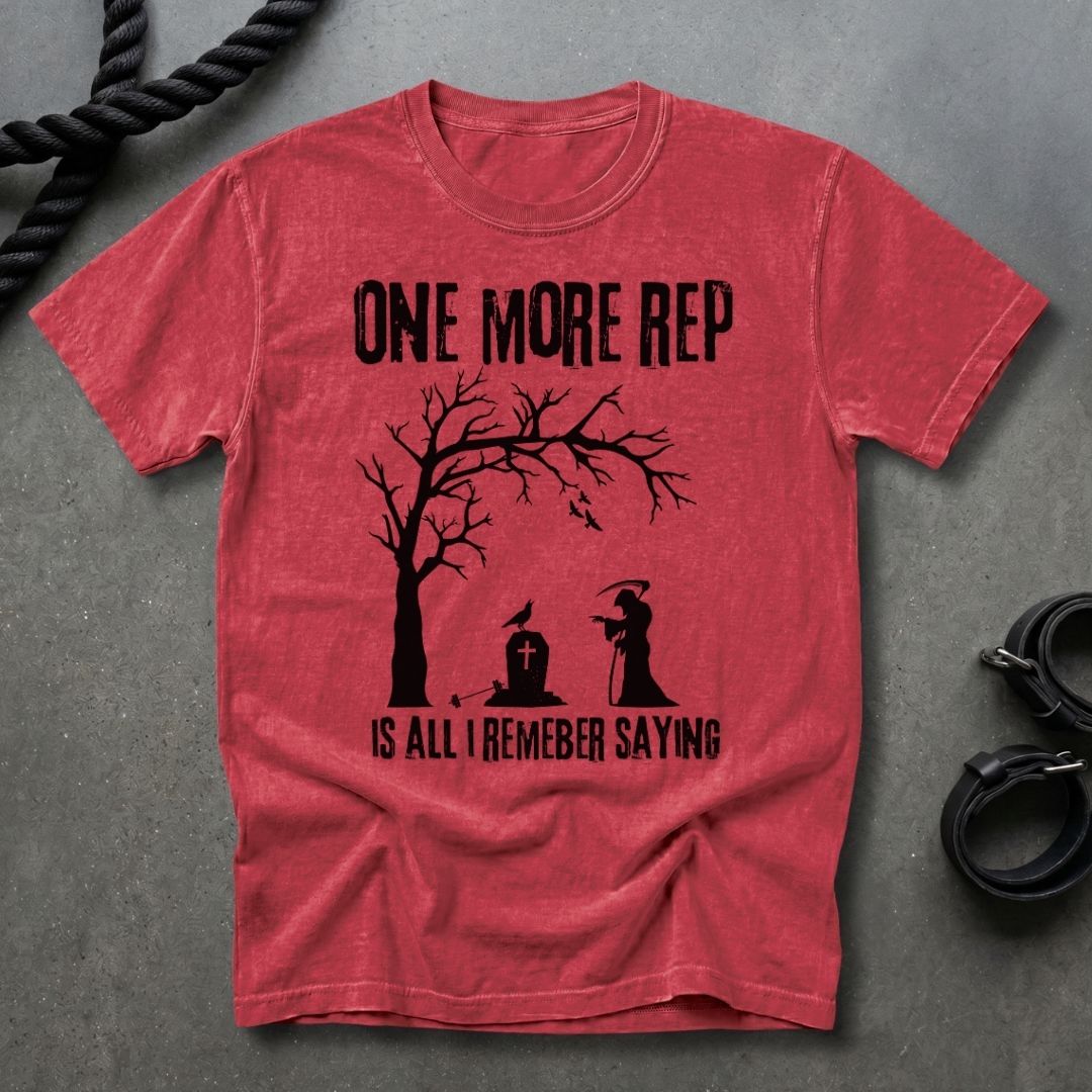 One More Rep T-shirt