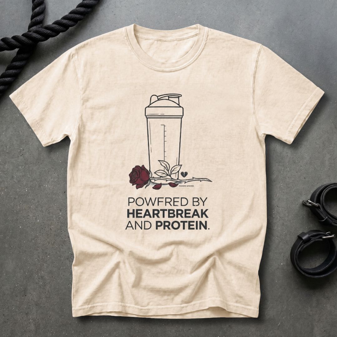 Heartbreak And Protein T-shirt
