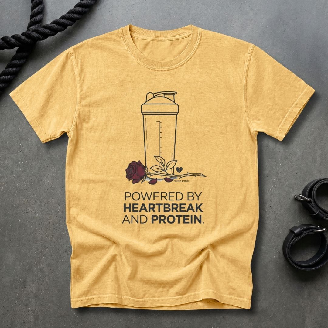 Heartbreak And Protein T-shirt