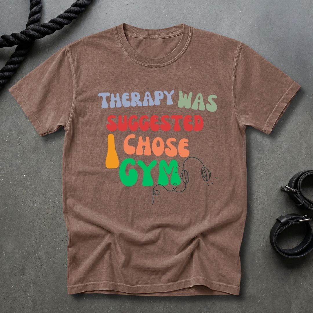 I Chose Gym T-shirt