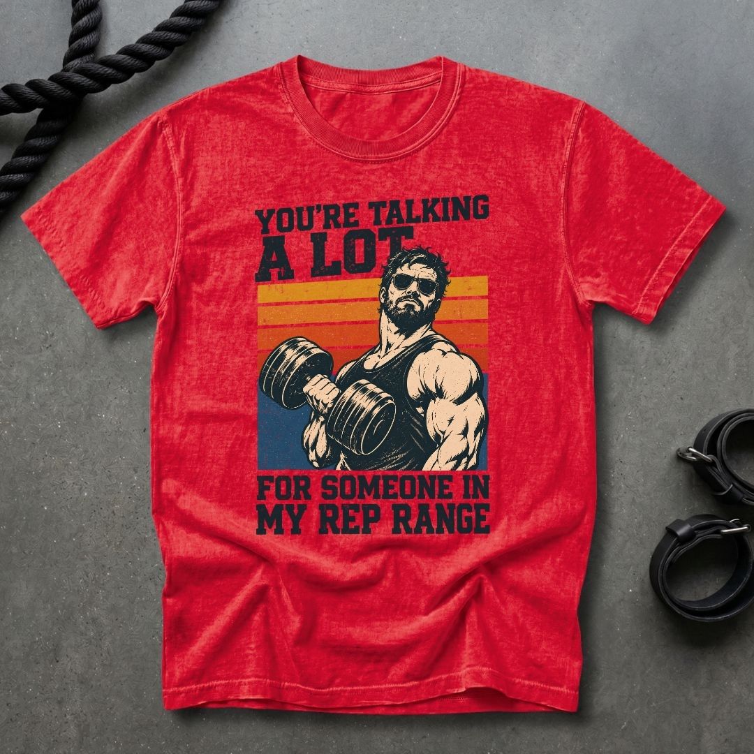 Your Talking A Lot T-shirt