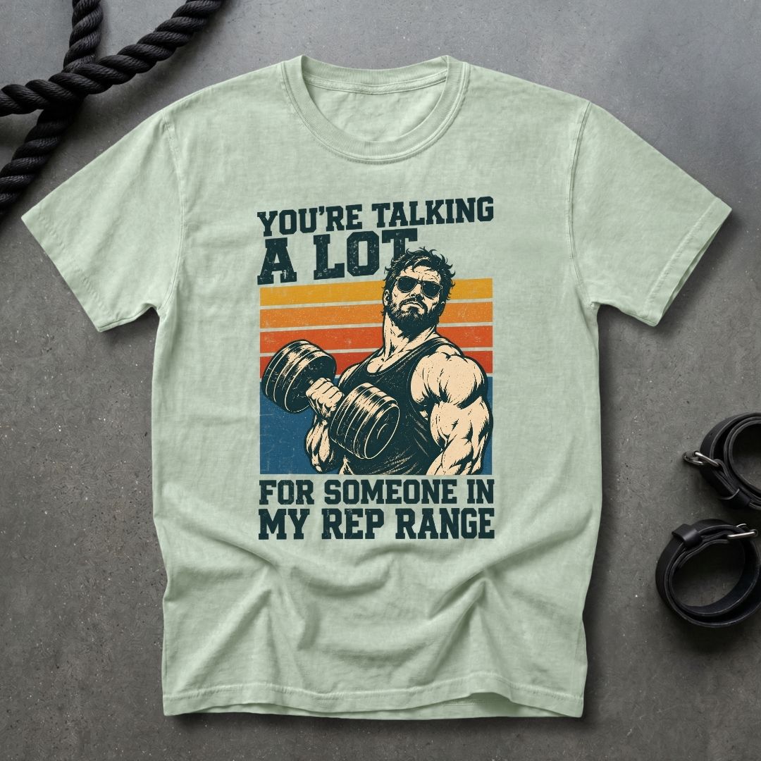 Your Talking A Lot T-shirt