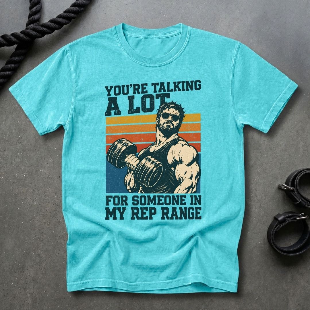 Your Talking A Lot T-shirt