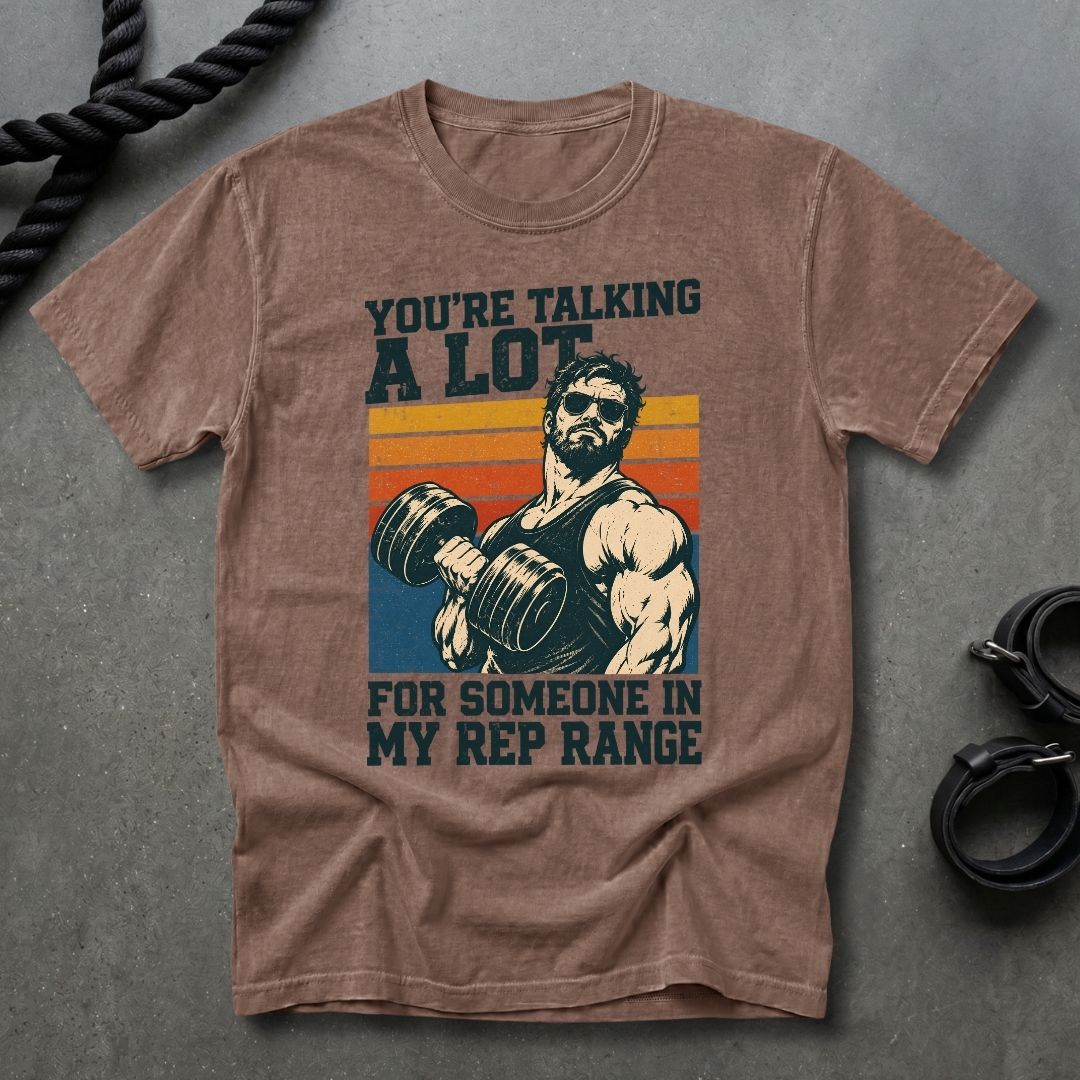 Your Talking A Lot T-shirt