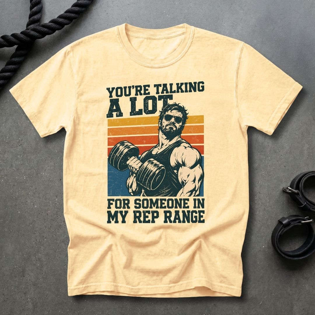 Your Talking A Lot T-shirt